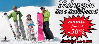 Noleggio sci e snowboard